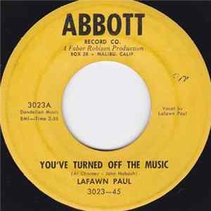 Lafawn Paul - You've Turned Off The Music / Can't Get You Out Of My Mind Mp3