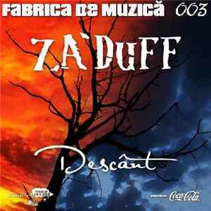 Za' Duff - Descânt Mp3