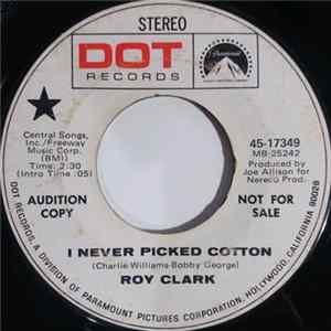 Roy Clark - I Never Picked Cotton / Lonesome Too Long Mp3