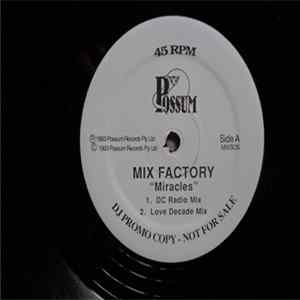 Mix Factory / S.O.S. - Miracles / Feel Like Dancin' Mp3