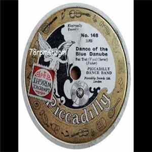 Piccadilly Dance Band - Dance Of The Blue Danube / I Can't Give You Anything But Love Mp3