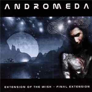 Andromeda - Extension Of The Wish - Final Extension Mp3