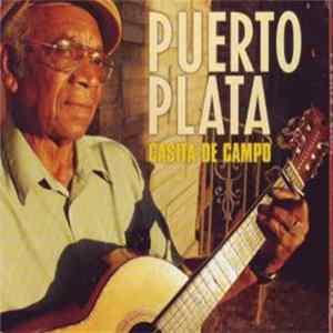 Puerto Plata - Casita De Campo Mp3