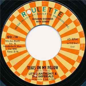 Little Anthony & The Imperials - Tears On My Pillow / A Prayer And A Juke Box Mp3