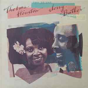 Thelma Houston & Jerry Butler - Two To One Mp3