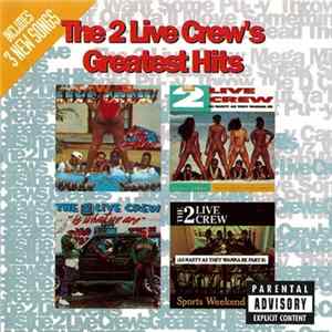 The 2 Live Crew - Greatest Hits Mp3