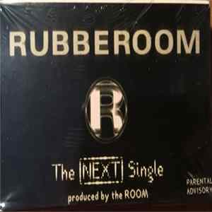Rubberoom - The Next Single Mp3