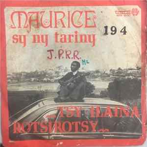 Maurice Sy ny Tariny - Rotsirotsy / Tsy Ilaina Mp3