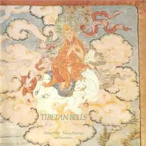 Henry Wolff And Nancy Hennings With Drew Gladstone - Tibetan Bells Mp3