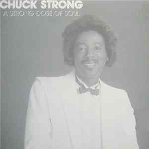 Chuck Strong - A Strong Dose Of Soul Mp3