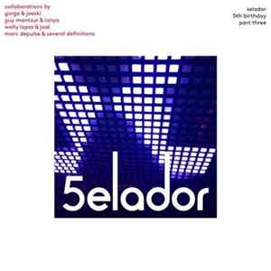 Various - Selador 5th Birthday (Part Three) Mp3