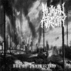 Human Atrocity - Era Of Destruction Mp3