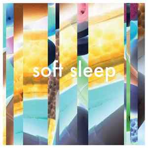 Soft Sleep - Soft Sleep EP Mp3