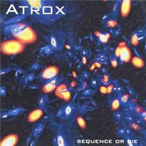 Atrox - Sequence Or Die Mp3