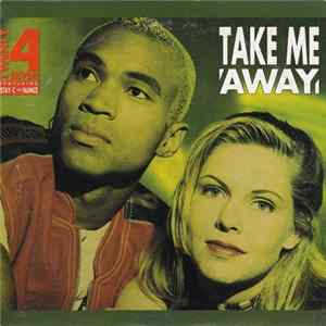 Twenty 4 Seven Featuring Stay-C And Nance - Take Me Away Mp3