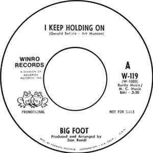Big Foot - I Keep Holding On Mp3