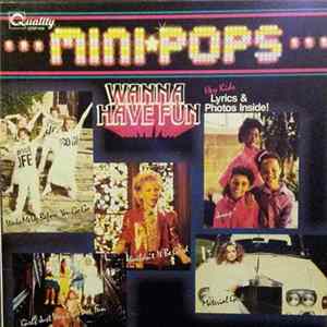 Mini-Pops - Wanna Have Fun Mp3