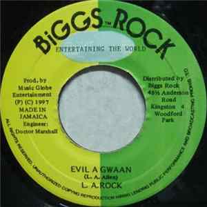 L.A. Rock - Evil A Gwaan Mp3