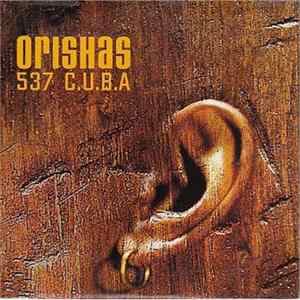 Orishas - 537 C.U.B.A Mp3