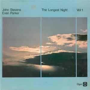 Evan Parker / John Stevens - The Longest Night Vol. 1 Mp3