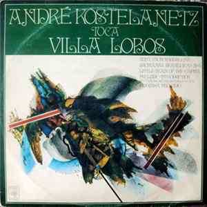 André Kostelanetz - Toca Villa Lobos Mp3