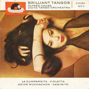 Alfred Hause And His Tango Orchestra - Brilliant Tangos Mp3