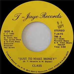 Class - Just To Make Money / Do You Love Me? Mp3
