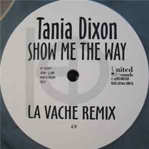 Tania Dixon - Show Me The Way Mp3