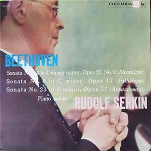 Beethoven / Rudolf Serkin - Sonata No. 14, Sonata No. 8, Sonata No. 23 Mp3