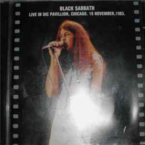 Black Sabbath - Live In UIC Pavillion, Chicago. 18 November, 1983. Mp3