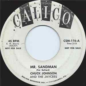 Chuck Johnson And The Jaycees - Mr. Sandman / Oh Baby Mine Mp3