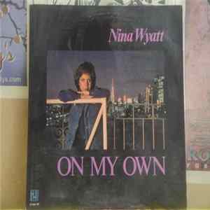Nina Wyatt - On My Own Mp3