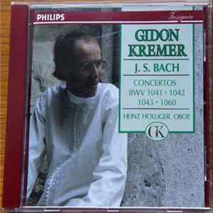J.S. Bach, Gidon Kremer, Heinz Holliger - Concertos BWV 1041, 1042, 1043, 1060 Mp3