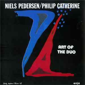 Niels-Henning Ørsted Pedersen / Philip Catherine - Art Of The Duo Mp3