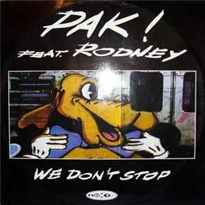 PAK! Feat. Rodney - We Don't Stop Mp3