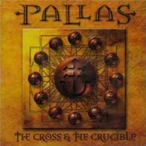 Pallas - The Cross & The Crucible Mp3