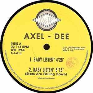 Axel-Dee - Baby Listen Mp3