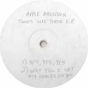 Apple Mountain - Times Like These E.P. Mp3