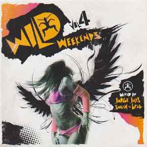 Various - Wild Weekends Vol 4 Mp3