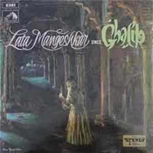 Lata Mangeshkar - Lata Mangeshkar Sings Ghalib Mp3