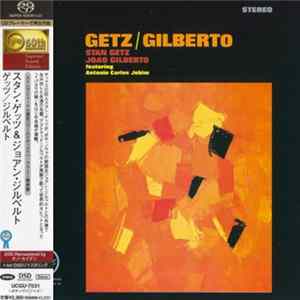Stan Getz And João Gilberto Featuring Antonio Carlos Jobim - Getz / Gilberto Mp3