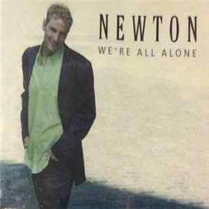 Newton - We're All Alone Mp3