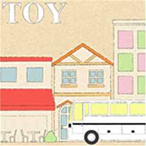 Toy - バスの行方 Mp3