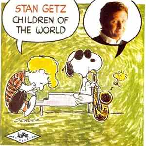 Stan Getz - Children Of The World Mp3