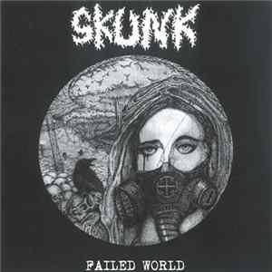 Skunk - Failed World Mp3