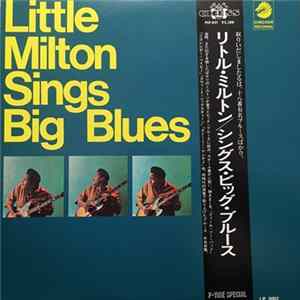 Little Milton - Sings Big Blues Mp3