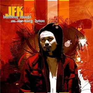 JFK - Building Wings On The Way Down Mp3