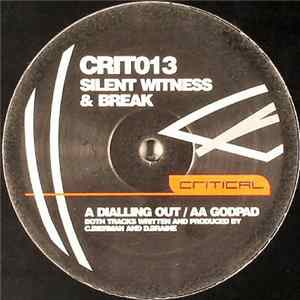 Silent Witness & Break - Dialling Out / Godpad Mp3