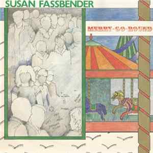 Susan Fassbender - Merry-Go-Round Mp3