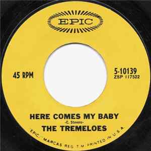 The Tremeloes - Here Comes My Baby / Gentleman Of Pleasure Mp3